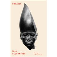 Unravel Poems by Oloruntoba, Tolu, 9780771013966