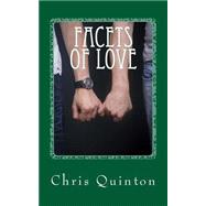 Facets of Love by Quinton, Chris, 9781502863966