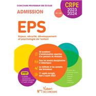 Concours CRPE - Professeur des coles - EPS - Concours 2023-2024 by Haimo Groenen; PhilippeThibaut Kapusta; Sophie Kuehn; Sylvain Necker; Pasqualini; Aurore HUCHEZ, 9782311213966
