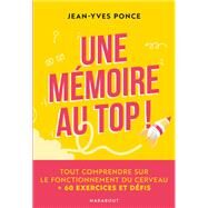 Une mmoire au top ! by Jean-Yves Ponce, 9782501153966