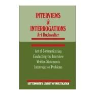 Interviews and Interrogations by Buckwalter, Art, 9780750693967
