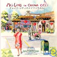 Mei Ling in China City by Smith, Icy; Roski, Gayle Garner, 9780979933967