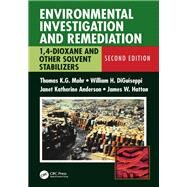 Environmental Investigation and Remediation by Mohr, Thomas K. G.; DiGuiseppi, William H.; Hatton, James W.; Anderson, Janet Katherine, 9781138393967