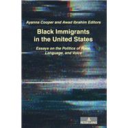 Black Immigrants in the United States by Cooper, Ayanna; Awad, Ibrahim, 9781433173967