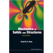 Mechanics of Solids and Structures by Rees, David W. A., 9781783263967