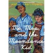 Me, Mop, and the Moondance Kid by MYERS, WALTER DEAN, 9780440403968