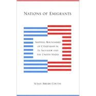 Nations of Emigrants by Coutin, Susan Bibler, 9780801473968