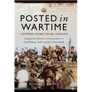 Posted in Wartime by Knott, Richard, 9781473833968