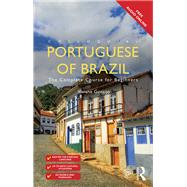 Colloquial Portuguese of Brazil: The Complete Course for Beginners by Gontijo; Viviane, 9780415743969