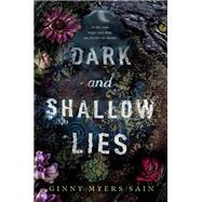 Dark and Shallow Lies by Ginny Myers Sain, 9780593403969