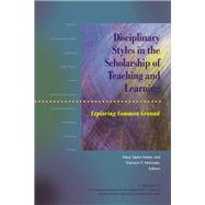 Disciplinary Styles in the Scholarship of Teaching and Learning by Mary Taylor Huber, 9781000973969
