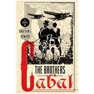 The Brothers Cabal by Howard, Jonathan L., 9781250073969