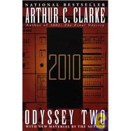 2010: Odyssey Two A Novel by CLARKE, ARTHUR C., 9780345413970