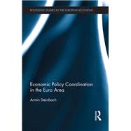 Economic Policy Coordination in the Euro Area by Steinbach; Armin, 9781138023970