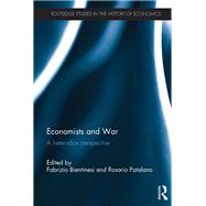 Economists and War: A Heterodox Perspective by Bientinesi; Fabrizio, 9781138643970