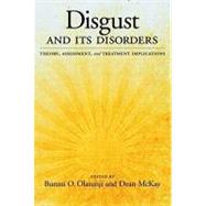 Disgust and Its Disorders by Olatunji, Bunmi O., 9781433803970