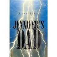 Jennifer's Dad by Bird, Rene, 9781796003970
