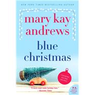 Blue Christmas by Andrews, Mary Kay, 9780062953971
