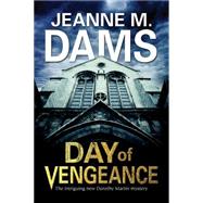 Day of Vengeance by Dams, Jeanne M., 9780727883971
