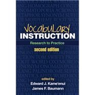 Vocabulary Instruction Research to Practice by Kame'enui, Edward J.; Baumann, James F., 9781462503971