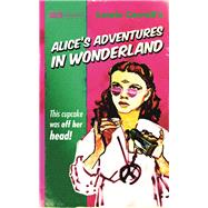 Alice's Adventures in Wonderland by Carroll, Lewis, 9781843443971