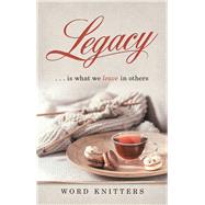 Legacy by Word Knitters, 9781973683971