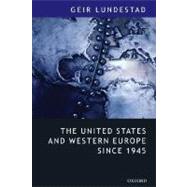 The United States and Western Europe since 1945 From 