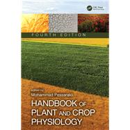 Handbook of Plant and Crop Physiology by Author, 9780367723972