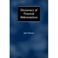Dictionary of Financial Abbreviations by Paxton,John;Paxton,John, 9781579583972
