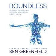 Boundless by Greenfield, Ben, 9781628603972