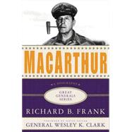MacArthur: A Biography by Frank, Richard B.; Clark, Wesley K., 9780230613973