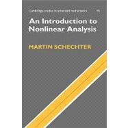 An Introduction to Nonlinear Analysis by Martin Schechter, 9780521843973