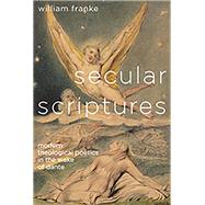Secular Scriptures by Franke, William, 9780814293973