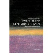 Twentieth-century Britain: A Very Short Introduction by Morgan, Kenneth O., 9780192853974