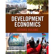 Development Economics by Roland; Gerard, 9780321923974
