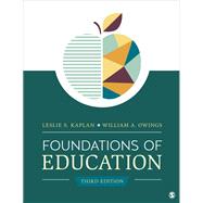 Foundations of Education by Leslie S. Kaplan; William A. Owings, 9781071803974