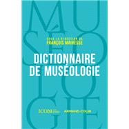 Dictionnaire de musologie by ICOM, 9782200633974