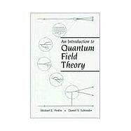 An Introduction to Quantum Field Theory by Peskin,Michael E., 9780201503975