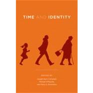 Time and Identity by Campbell, Joseph Keim; O'Rourke, Michael; Silverstein, Harry S., 9780262513975