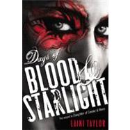 Days of Blood & Starlight by Taylor, Laini, 9780316133975