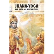 Jnana-yoga by Vivekananda, Swami; Lucchese, Adriano, 9781502773975