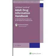 Adult Drug Information Handbook: A Clinically Relevant Resource for All Healthcare Professionals by Lexi-comp, 9781591953975