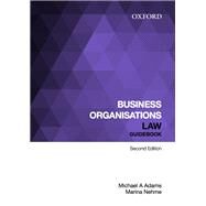 Business Organisations Law Guidebook by Adams, Michael A.; Nehme, Marina, 9780195593976