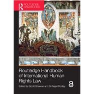 Routledge Handbook of International Human Rights Law by Sheeran; Scott, 9781138203976