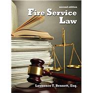 Fire Service Law by Bennett, Lawrence T., 9781478633976
