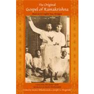 Original Gospel of Ramakrishna Based in M's English Text, Abridged by Fitzgerald, Joseph A.; Lipski, Alexander; Vivekananda, Swami; Abhedananda, Swami, 9781935493976