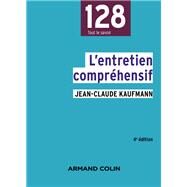 L'entretien comprhensif - 4e d. by Jean-Claude Kaufmann, 9782200613976