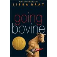 Going Bovine by Bray, Libba, 9780385733977