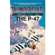 Thunderbolt! by Martin Caiden; Robert S. Johnson, 9780743423977