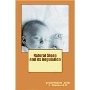 Natural Sleep and Its Regulation by Taylor, Madison; Darwin, E.; Richardson, B., 9781523613977